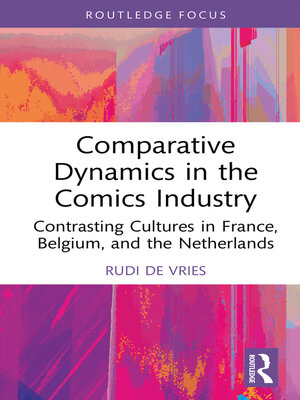 cover image of Comparative Dynamics in the Comics Industry